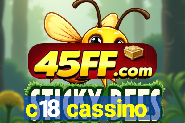 c18 cassino